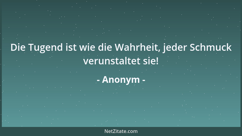 Anonym - Das Glück wirft einen Schatten - den Neid....