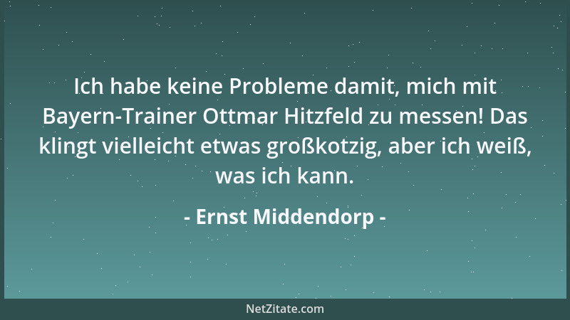 Ernst Middendorp - Das ist Mist, das könnt ihr weitaus besser. Ich bin überhaupt nicht zufrieden!...