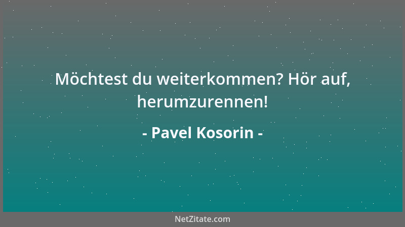Pavel Kosorin - Furcht kennt keine Gnade gegenüber denen, die sie fürchten....