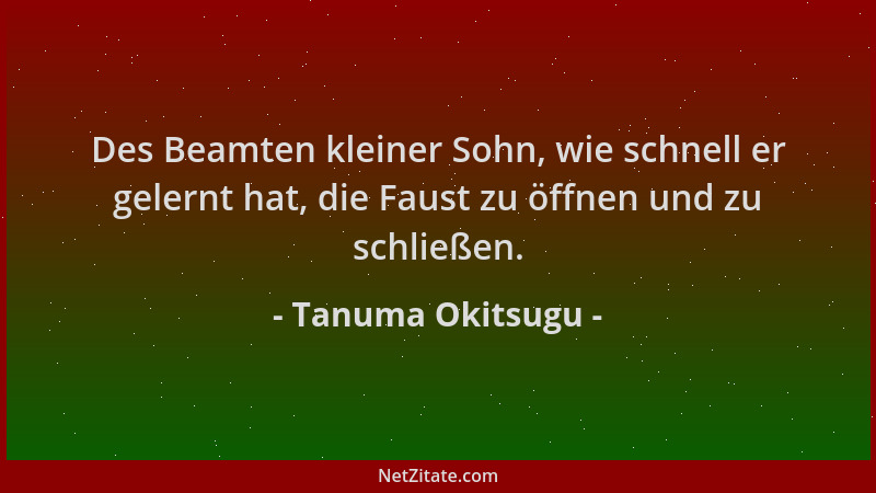 Tanuma Okitsugu - Des Beamten kleiner Sohn, wie schnell er gelernt hat, die Faust zu öffnen und zu schließen....