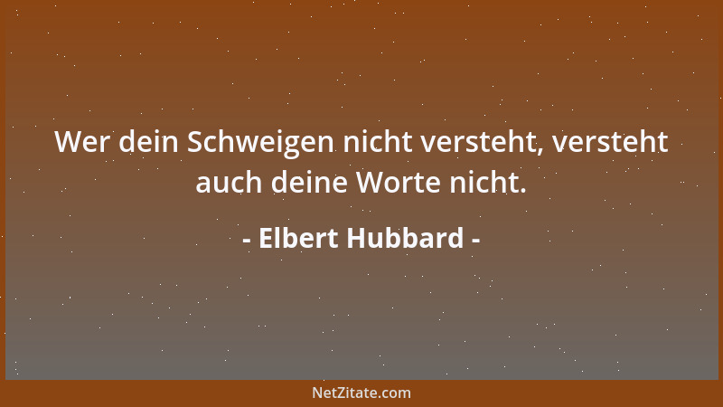 Elbert Hubbard - Fortschritt kommt durch den intelligenten Gebrauch von Erfahrung zusammen....