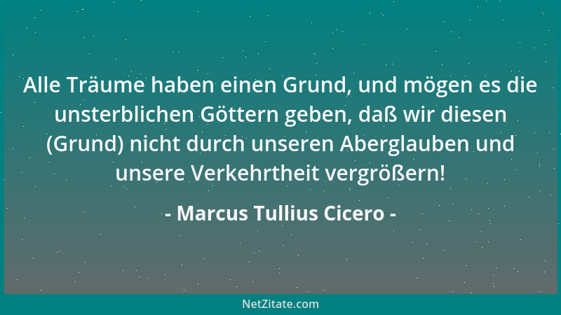 Marcus Tullius Cicero - Wenn die Freundschaft um ihrer selbst willen zu pflegen ist, sind auch die menschliche Gemeinschaft...