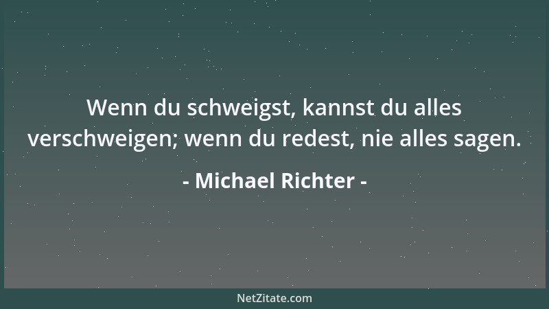 Michael Richter - Es ist alles schon gesagt. Nur noch nicht von allen....