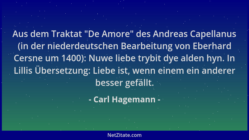 Carl Hagemann - Aus dem Traktat  "De Amore " des Andreas Capellanus (in der niederdeutschen Bearbeitung von Eberhard Cersne u...