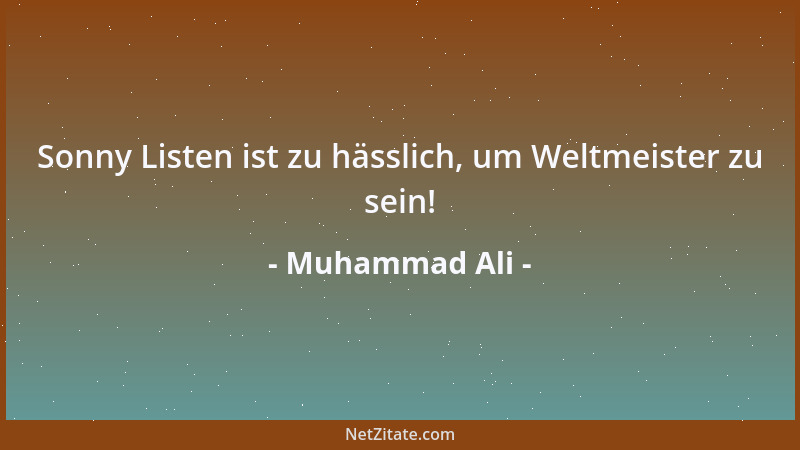 Muhammad Ali - Nicht nur George Foreman wird fallen, Berge werden einstürzen....