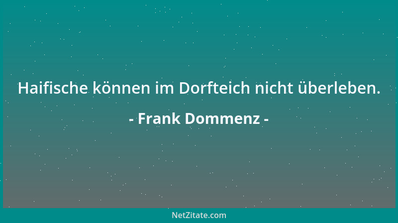 Frank Dommenz - Die Bevölkerungszahlen wachsen. Am nötigsten hat unsere Welt aber die Menschen, deren Ja ein Ja, und deren...