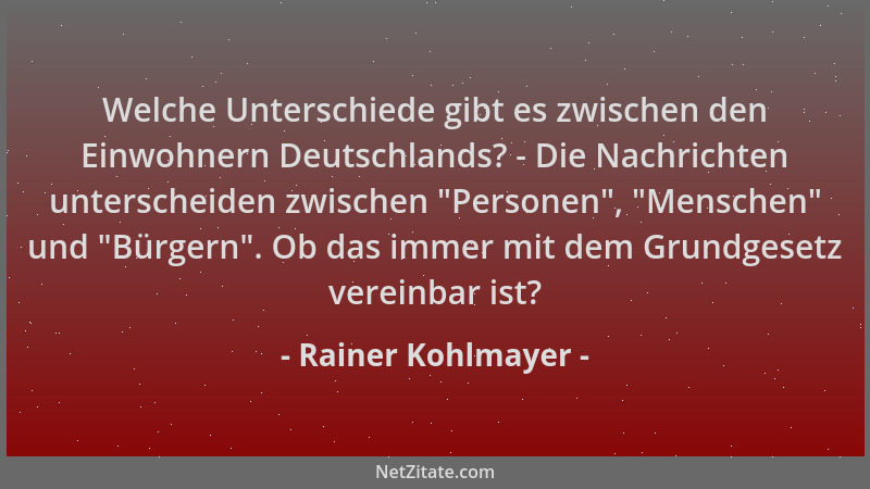 Rainer Kohlmayer - Welche Unterschiede gibt es zwischen den Einwohnern Deutschlands? - Die Nachrichten unterscheiden zwisch...