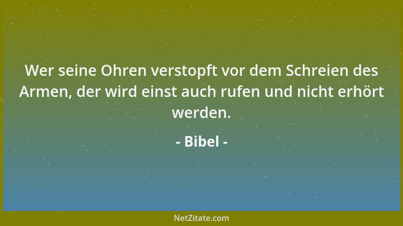 Bibel - Weil die Ameisen ein schwaches Volk sind, legen sie im Sommer Vorräte an....