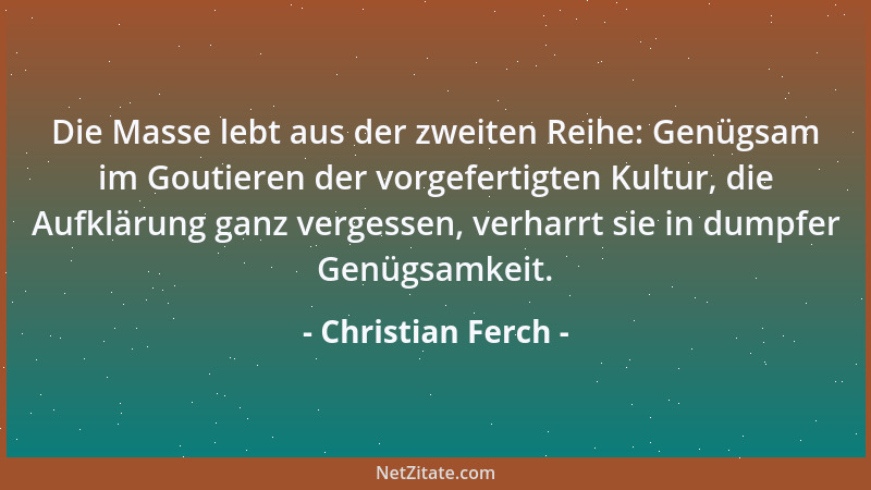 Christian Ferch - Der Geist ist ein gehetztes Wesen: Die Wirklichkeit jagt nach ihm, ihn zu töten....
