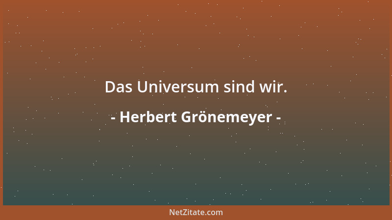 Herbert Grönemeyer - Das Universum sind wir....