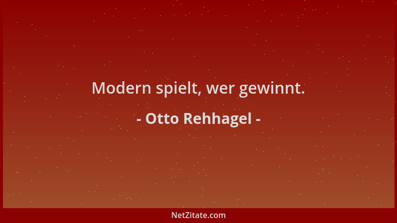 Otto Rehhagel - Modern spielt, wer gewinnt....