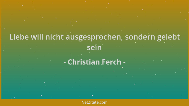 Christian Ferch - Liebe will nicht ausgesprochen, sondern gelebt sein...