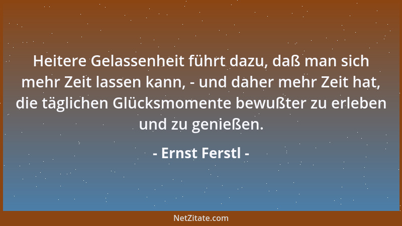 Ernst Ferstl - Das Hauptproblem an einem wunderschönen Luftschloß sind die vielen Falltüren....
