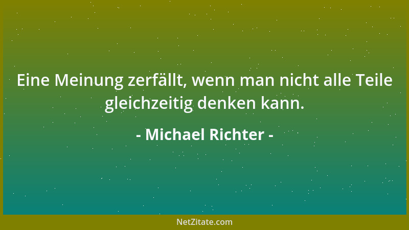 Michael Richter - In Diktaturen entwickeln sich vor allem Unterzeugungen....