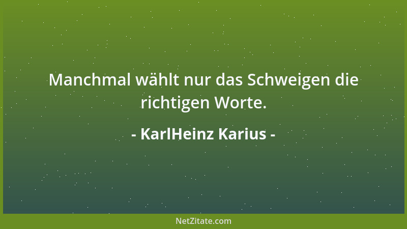 KarlHeinz Karius - Man kann im Leben die Uhr nicht zurückdrehen, aber keiner hindert uns daran, sie auf Sommerzeit zu stell...