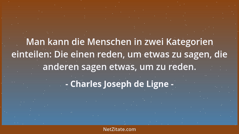 Charles Joseph de Ligne - In der Ehe kommt es darauf an, daß die Fehler zueinander passen....