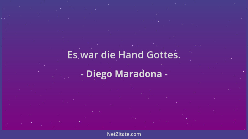 Diego Maradona - Es war die Hand Gottes....