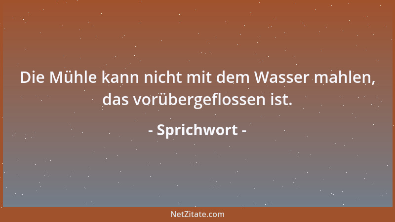 Sprichwort - Der Dumme läßt die Tür einen Zoll offen, Der Faule drei Zoll, und der Narr öffnet sie ganz....