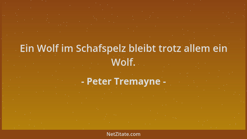 Peter Tremayne - Ein Wolf im Schafspelz bleibt trotz allem ein Wolf....