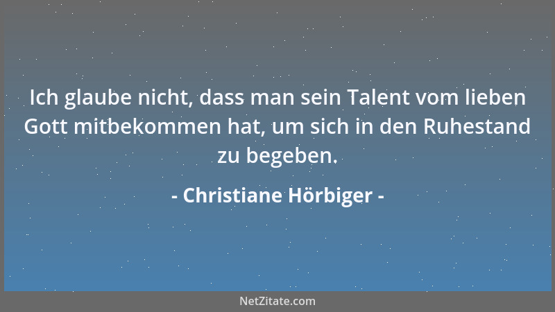 Christiane Hörbiger - Bei der Rocklänge richte ich mich nicht mehr nach der Mode sondern nach meinen Beinen....