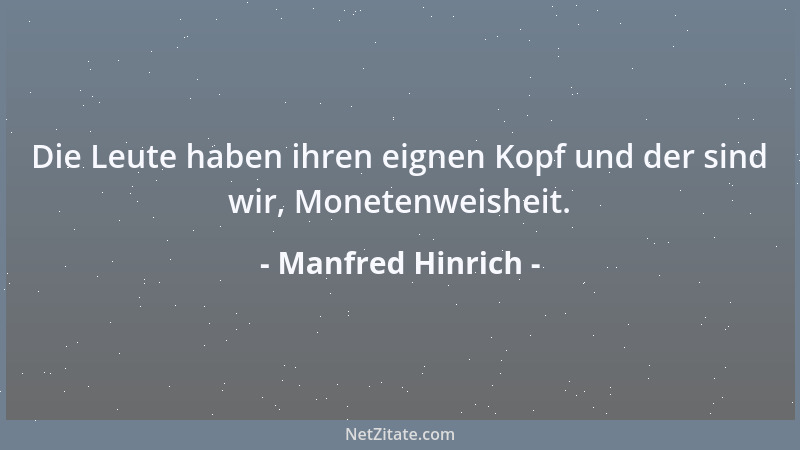 Manfred Hinrich - Neid, Hund, der die Leute an der Leine hat....