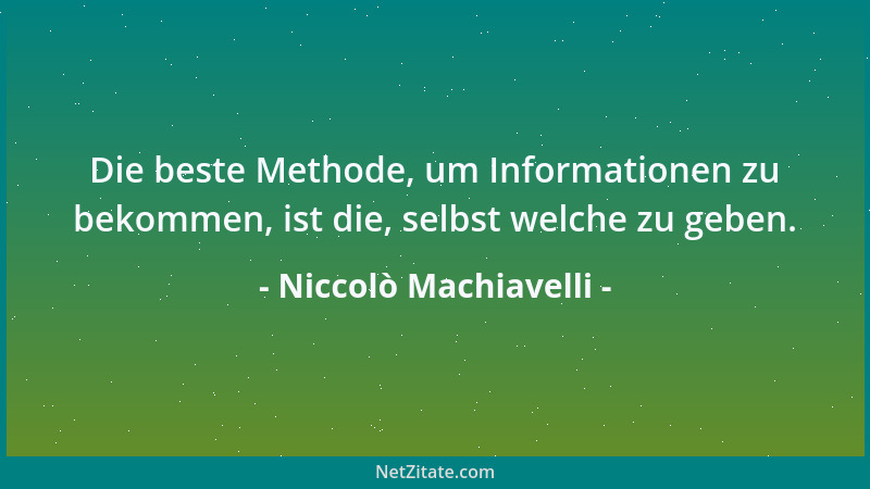 Niccolò Machiavelli - Wie sanft ist doch die Täuschung....