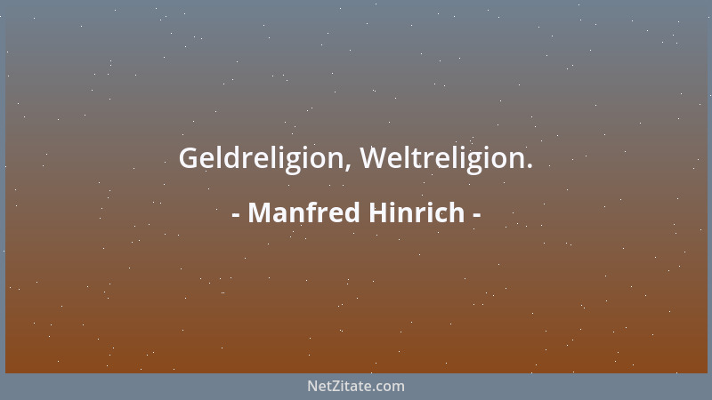 Manfred Hinrich - Mein Wort vertritt mich besser als ich mein Wort....