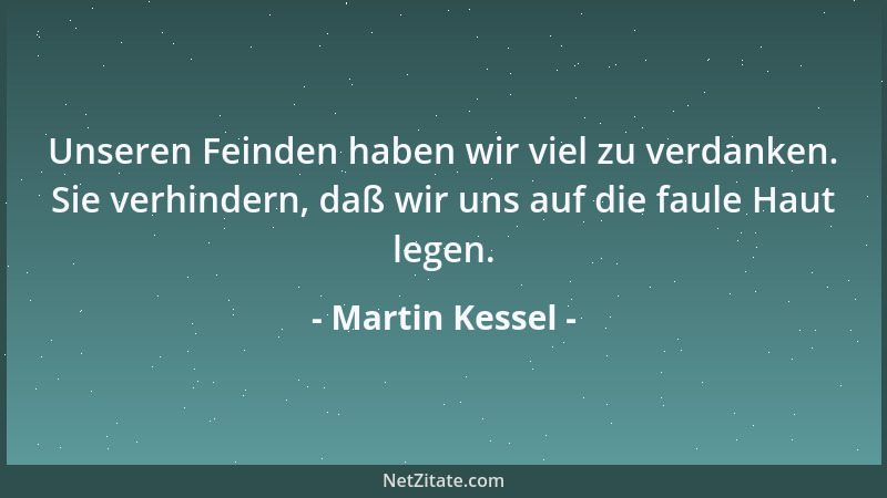 Martin Kessel - Wer eine Fremdsprache lernt, zieht den Hut vor einer anderen Nation....