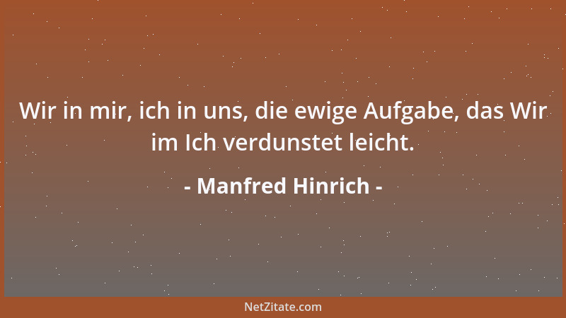 Manfred Hinrich - Unsre Bewegung ist beschränkt, die Schranke ist beweglich....