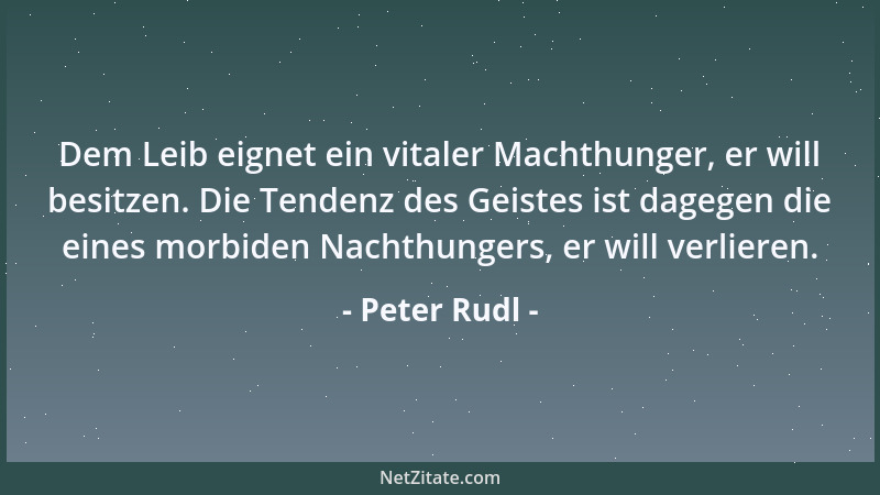 Peter Rudl - Jemanden zum Lächeln zu bringen oder von jemandem zum Lächeln gebracht zu werden heißt schon sehr viel. Mehr k...