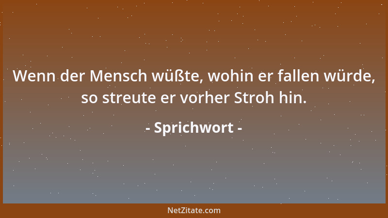 Sprichwort - Alles in der Schöpfung ist eine Manifestation des einen....