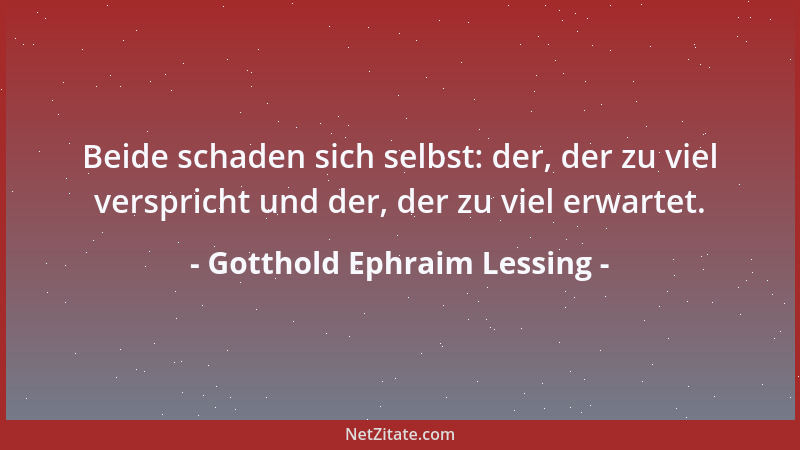 Gotthold Ephraim Lessing - Der mitleidigste Mensch ist der beste Mensch, zu allen gesellschaftlichen Tugenden, zu allen Art...