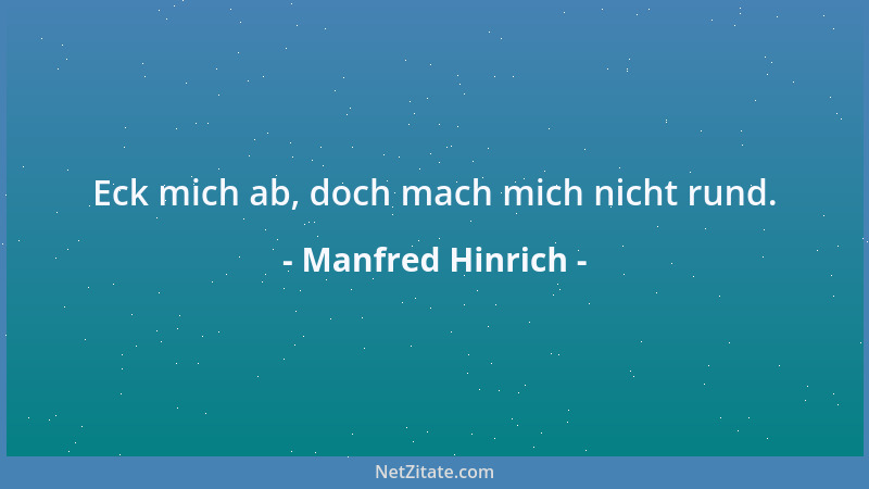 Manfred Hinrich - Falsches Glück lockt Unglückliche....