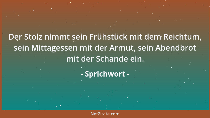 Sprichwort - Bald kommt man ins Geschrei, aber langsam heraus....