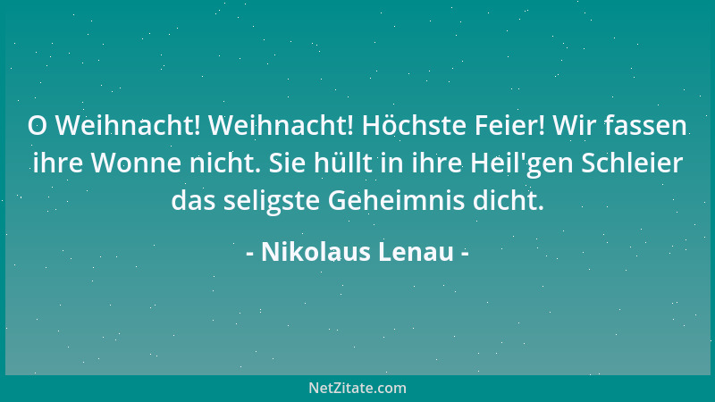 Nikolaus Lenau - Die ganze Welt ist zum Verzweifeln traurig....