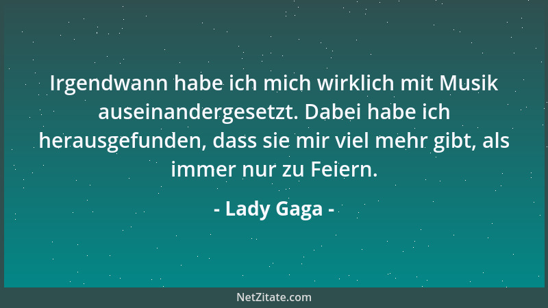 Lady Gaga - Die Perücken füllen die leeren Stellen in meinem Herzen....