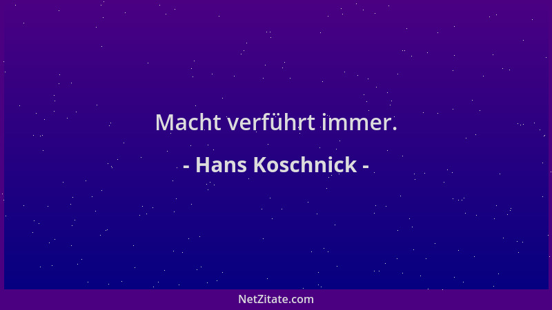 Hans Koschnick - Macht verführt immer....