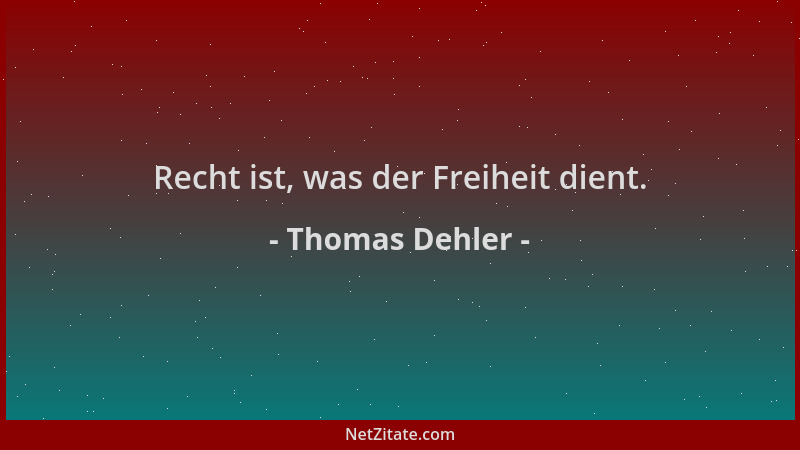 Thomas Dehler - Recht ist, was der Freiheit dient....