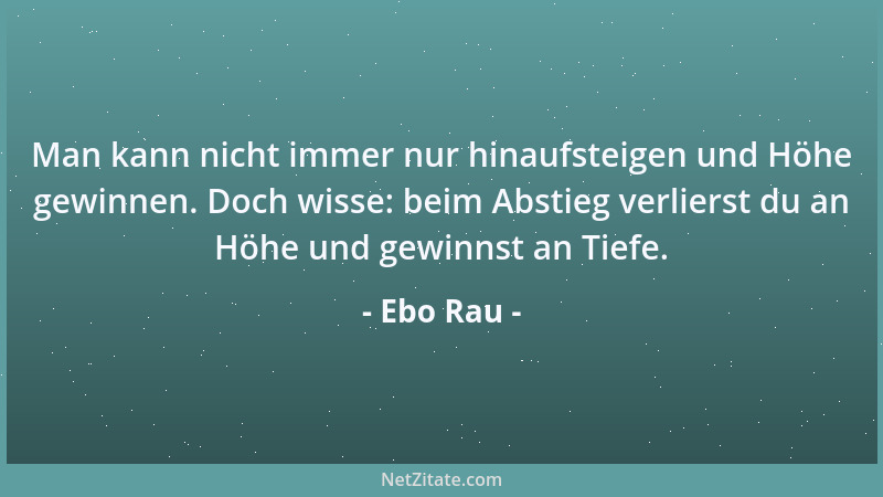 Ebo Rau - Dein bester Freund ist dein innerer Berater, weil er dich am besten kennt....