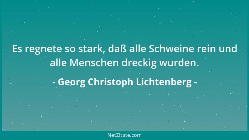 Georg Christoph Lichtenberg - Den eigentlichen Adel kann kein Gesetz abschaffen....