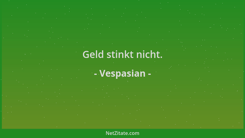 Vespasian - Geld stinkt nicht....