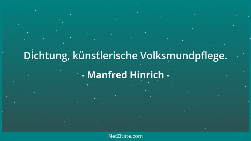 Manfred Hinrich - Er hat nicht gelebt und ist trotzdem gestorben....