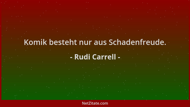 Rudi Carrell - Komik besteht nur aus Schadenfreude....
