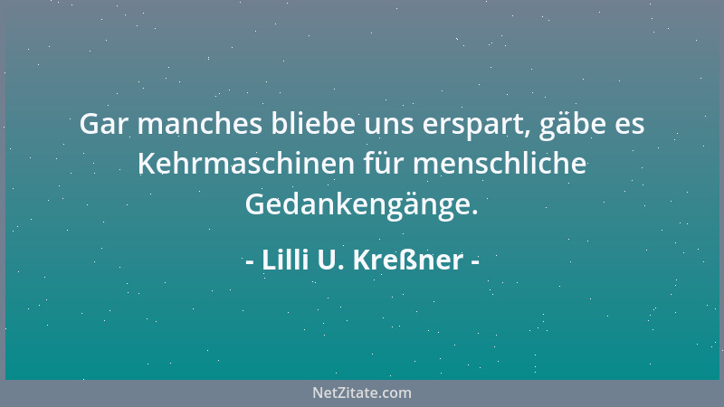 Lilli U. Kreßner - Die Hoffnung ist der große Löffel Honig im manchmal bitteren Tee des Lebens....