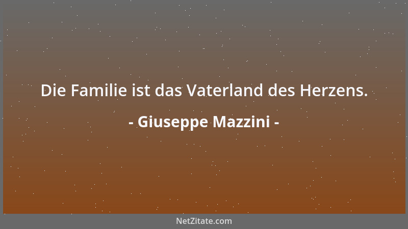 Giuseppe Mazzini - Die Epoche des Individualismus ist zu Ende. Vereint sind die Menschen allmächtig auf der Erde, die sie b...