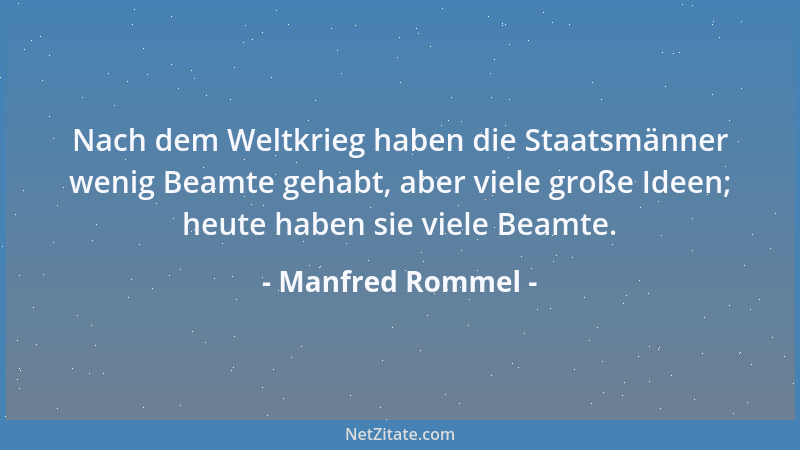 Manfred Rommel - Der Mensch kommt nicht umhin, sein ganzes Leben lang ein Irrender zu sein. Er hat aber die Chance, sich zu...