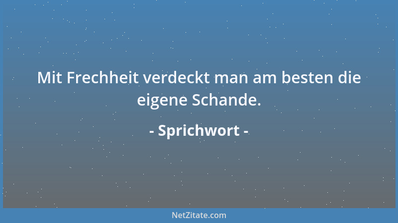 Sprichwort - Ein vertrockneter Baum weigert sich nicht zu brennen....