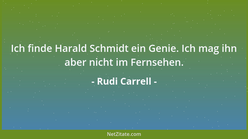 Rudi Carrell - Wenn eine Frau so tut, als interessiere sie sich für die Ansichten eines Mannes, will sie bloß seine Absicht...
