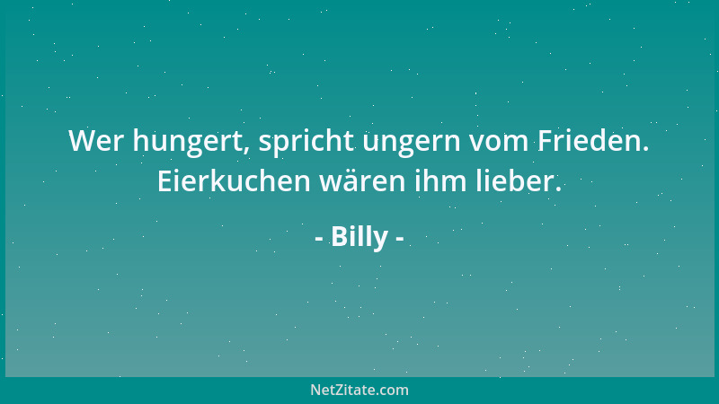 Billy - Entwicklung: ja. Aber nur bis zum Nein....