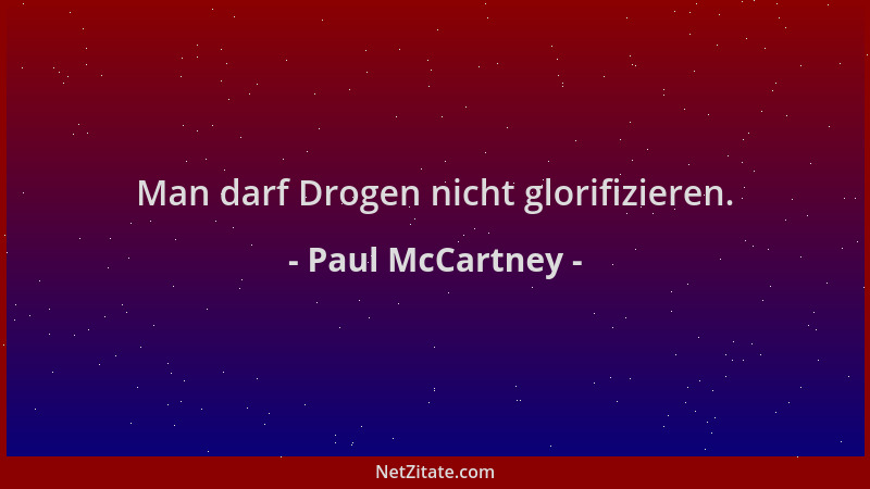 Paul McCartney - Man darf Drogen nicht glorifizieren....